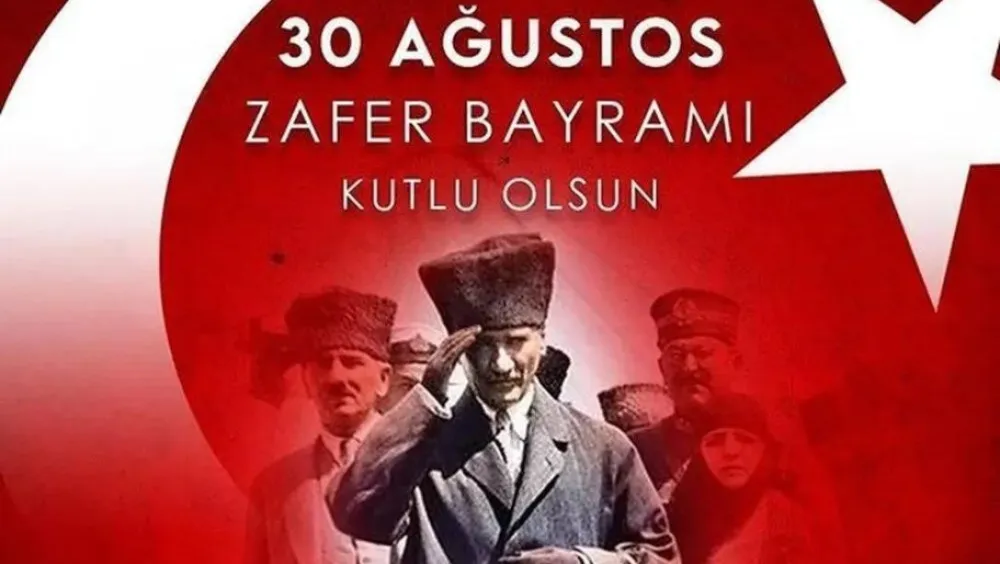 30 AĞUSTOS ZAFER BAYRAMI’NI BÜYÜK BİR COŞKUYLA KUTLUYORUZ