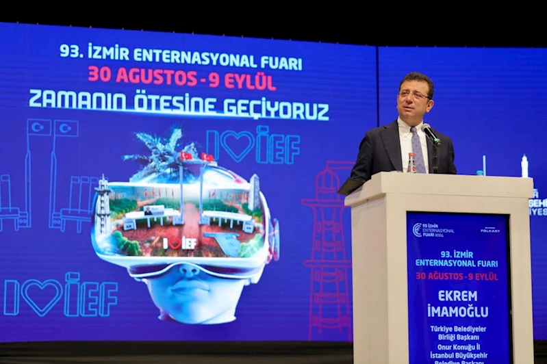 93. İZMİR ENTERNASYONAL FUARI AÇILIŞINDA KONUŞTU