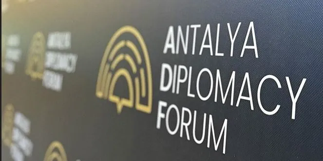 ANTALYA DİPLOMASİ FORUMU